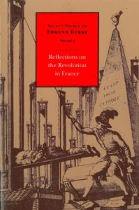 Baixar Reflections on the Revolution in France: Volume 2 Paperback (Select Works of Edmund Burke) pdf, epub, eBook