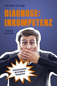 Baixar Diagnose: Inkompetenz: Einkaufsparadoxon durch Nilpferd-Management (German Edition) pdf, epub, eBook