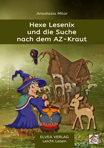Baixar Hexe Lesenix und die Suche nach dem AZ-Kraut (German Edition) pdf, epub, eBook
