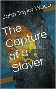 Baixar The Capture of a Slaver (English Edition) pdf, epub, eBook