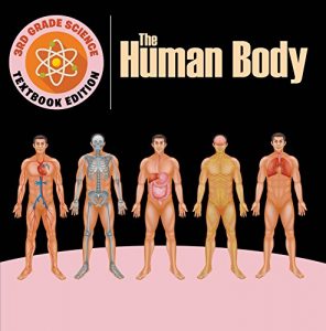 Baixar 3rd Grade Science: The Human Body | Textbook Edition pdf, epub, eBook