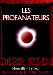 Baixar Les profanateurs (French Edition) pdf, epub, eBook