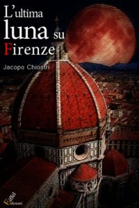Baixar L’ultima Luna su Firenze (Italian Edition) pdf, epub, eBook