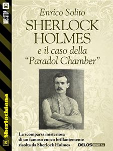Baixar Sherlock Holmes e il caso della Paradol Chamber (Sherlockiana) pdf, epub, eBook