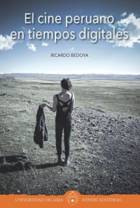 Baixar El cine peruano en tiempos digitales pdf, epub, eBook