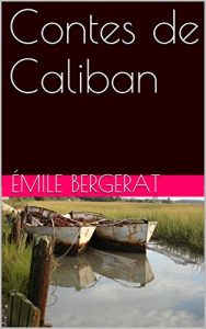 Baixar Contes de Caliban (French Edition) pdf, epub, eBook