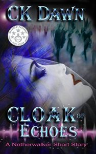 Baixar Cloak of Echoes (A Netherwalker Short Story Book 2) (English Edition) pdf, epub, eBook