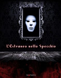 Baixar L’estraneo nello specchio: novelle nere pdf, epub, eBook