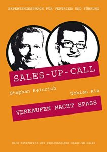 Baixar Verkaufen macht Spass: Sales-up-Call mit Tobias Ain und Stephan Heinrich (German Edition) pdf, epub, eBook