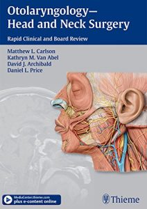 Baixar Otolaryngology–Head and Neck Surgery: Rapid Clinical and Board Review pdf, epub, eBook