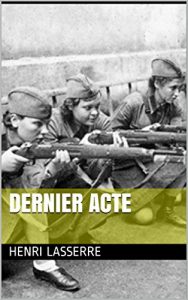 Baixar DERNIER ACTE (French Edition) pdf, epub, eBook