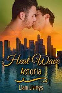 Baixar Heat Wave: Astoria (English Edition) pdf, epub, eBook