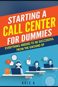 Baixar Starting a Call Center For Dummies: Success from A to Z (English Edition) pdf, epub, eBook