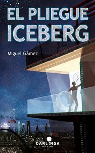 Baixar El Pliegue Iceberg (Spanish Edition) pdf, epub, eBook