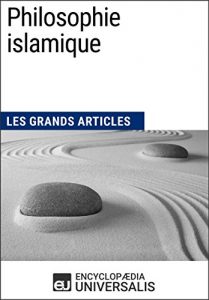 Baixar Philosophie islamique: Les Grands Articles d’Universalis (French Edition) pdf, epub, eBook