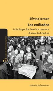 Baixar Los exiliados: La lucha por los derechos humanos durante la dictadura pdf, epub, eBook