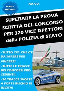 Baixar SUPERARE LA PROVA SCRITTA DEL CONCORSO per 320 Vice Ispettori P.S. pdf, epub, eBook