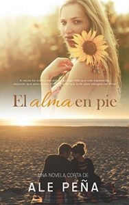 Baixar El Alma en pie (Spanish Edition) pdf, epub, eBook