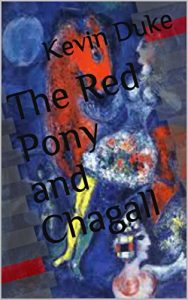 Baixar The Red Pony and Chagall (English Edition) pdf, epub, eBook