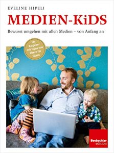 Baixar Medien-Kids: Bewusst umgehen mit allen Medien – von Anfang an pdf, epub, eBook
