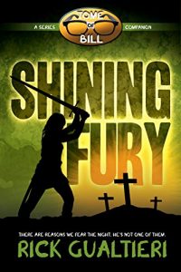 Baixar Shining Fury: from the Tome of Bill Series (English Edition) pdf, epub, eBook