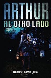 Baixar Arthur al otro lado (Spanish Edition) pdf, epub, eBook