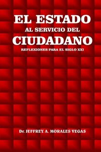 Baixar El Estado al Servicio del Ciudadano: Reflexiones para el siglo XXI (Spanish Edition) pdf, epub, eBook