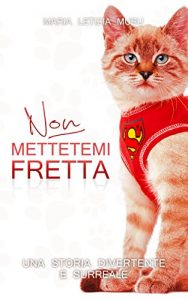 Baixar Non mettetemi fretta (Italian Edition) pdf, epub, eBook