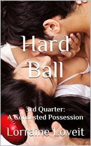 Baixar Hard Ball: Third Quarter: A Contested Possession (Playing the Game Book 3) (English Edition) pdf, epub, eBook