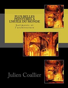 Baixar Plus Belles Peintures a l’huile du Monde: batiments et l’architecture (French Edition) pdf, epub, eBook
