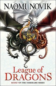 Baixar League of Dragons (The Temeraire Series, Book 9) pdf, epub, eBook