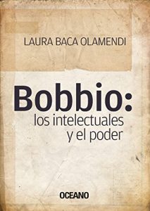 Baixar Bobbio: los intelectuales y el poder (Criterios) pdf, epub, eBook