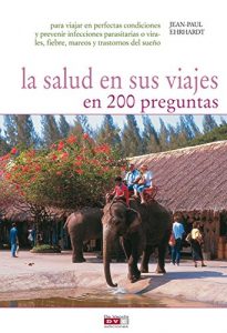 Baixar La salud en sus viajes en 200 preguntas pdf, epub, eBook