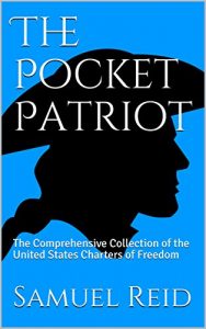 Baixar The Pocket Patriot: The Comprehensive Collection of the United States Charters of Freedom (English Edition) pdf, epub, eBook