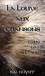 Baixar La Louve aux Chansons: dans les Bois (T2) (French Edition) pdf, epub, eBook