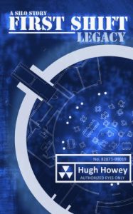 Baixar First Shift – Legacy (Part 6 of the Silo Series) (English Edition) pdf, epub, eBook