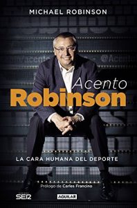 Baixar Acento Robinson: El lado humano del deporte pdf, epub, eBook