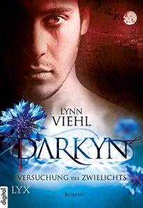 Baixar Darkyn – Versuchung des Zwielichts (Darkyn-Reihe 1) (German Edition) pdf, epub, eBook