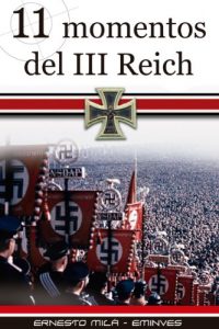 Baixar 11 momentos del III Reich (Spanish Edition) pdf, epub, eBook