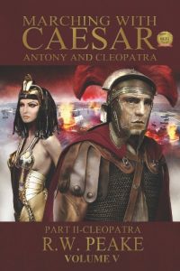 Baixar Marching With Caesar-Antony and Cleopatra: Part II-Cleopatra (English Edition) pdf, epub, eBook