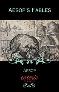 Baixar Aesop’s Fables (Coterie Classics with Free Audiobook) pdf, epub, eBook