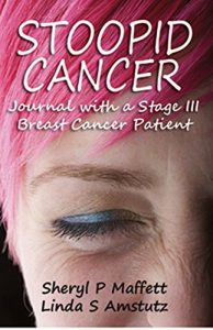 Baixar Stoopid Cancer: Journaling with a Stage III Breast Cancer Patient (English Edition) pdf, epub, eBook