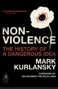 Baixar Nonviolence: The History of a Dangerous Idea (Modern Library Chronicles) pdf, epub, eBook