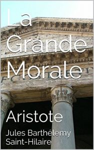 Baixar La Grande Morale: Aristote (French Edition) pdf, epub, eBook