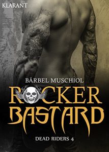 Baixar Rocker Bastard. Dead Riders 4 (German Edition) pdf, epub, eBook