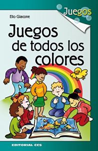 Baixar Juegos de todos los colores pdf, epub, eBook