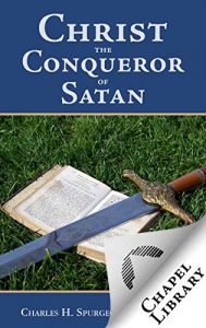 Baixar Christ the Conqueror of Satan (English Edition) pdf, epub, eBook