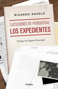 Baixar Ejecuciones de periodistas: los expedientes pdf, epub, eBook