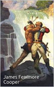 Baixar The Last of the Mohicans : PREMIUM EDITION (Illustrated) (English Edition) pdf, epub, eBook