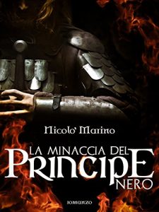 Baixar La minaccia del Principe Nero (Knight Saga Vol. 2) (Italian Edition) pdf, epub, eBook